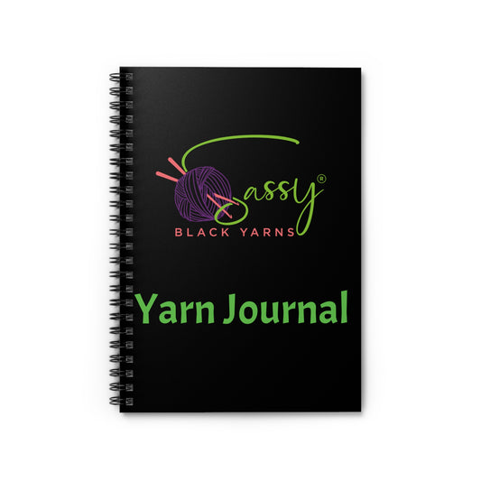 Sassy Black Yarns Branded Yarn Journal - Spiral Notebook for Knitters and Crafters